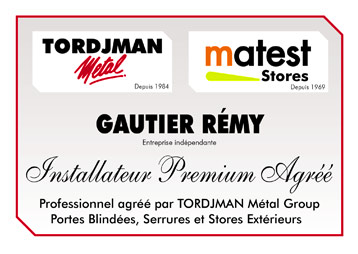 installateur premium agréé Tordjman Matest